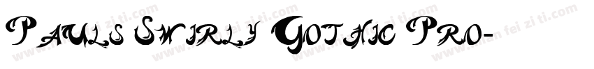 Pauls Swirly Gothic Pro字体转换